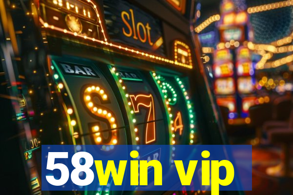 58win vip